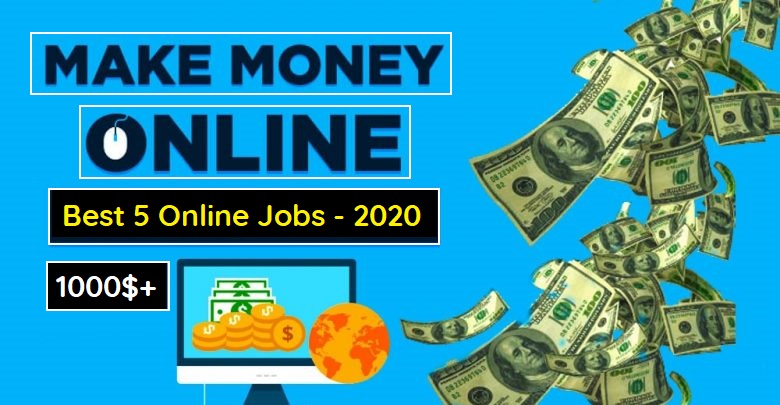 Best 5 Online Jobs Without Investment - Make Money Online 2020 - AIA KART